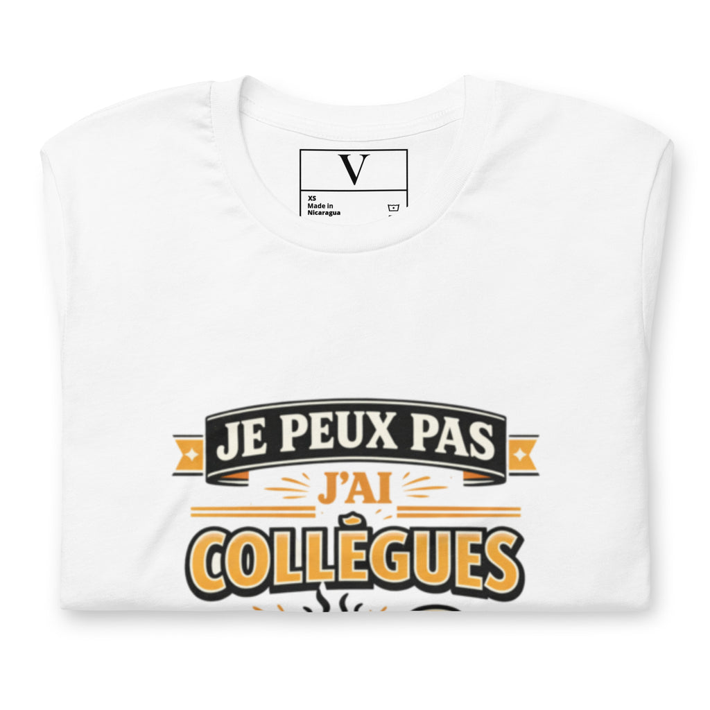 T-shirt Je peux pas j'ai collègues - 9