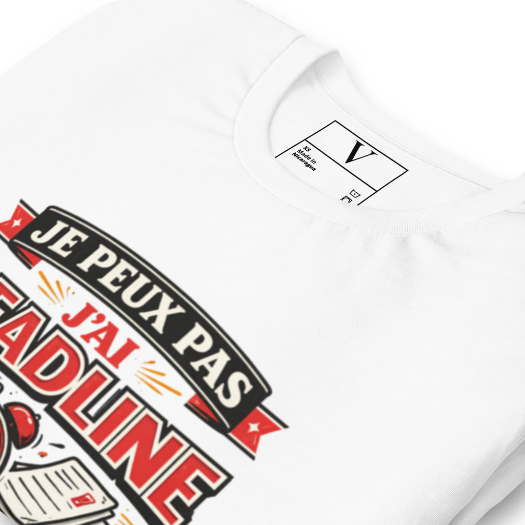 T-shirt Je peux pas j'ai deadline - 6